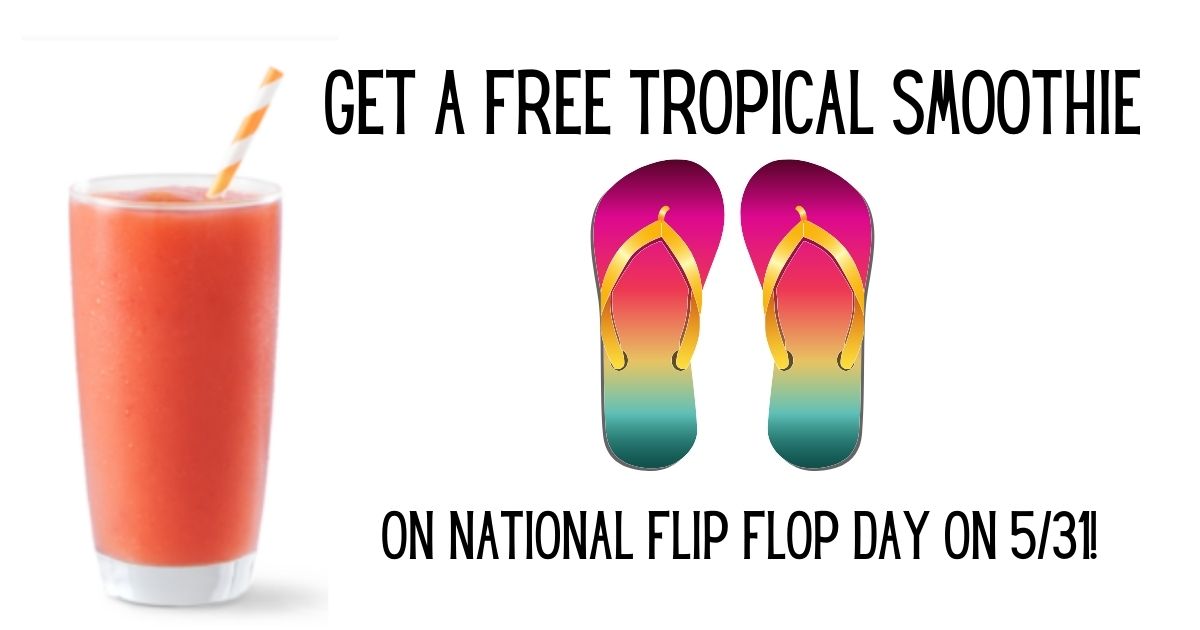 tropical smoothie flip flop day